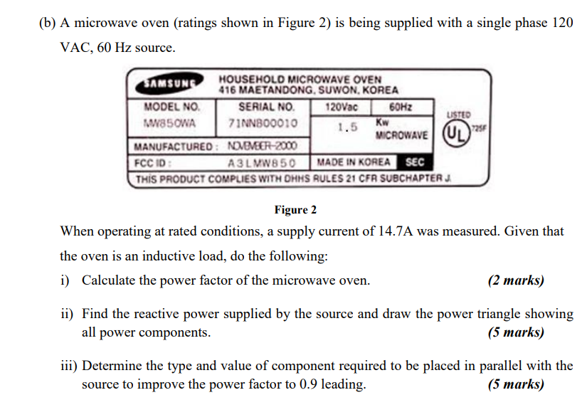B A Microwave Oven Ratings Shown In Figure 2 Is Being Supplied With A Single Phase 120 Vac 60 Hz Source Samsung Ho 1