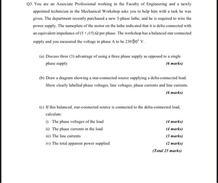 Q3 You Are An Associate Professional Working In The Faculty Of Engineering And A Newly Appointed Technician In The Mech 1