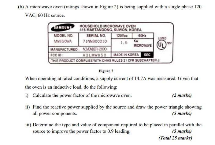 B A Microwave Oven Ratings Shown In Figure 2 Is Being Supplied With A Single Phase 120 Vac 60 Hz Source Samsung Ho 1