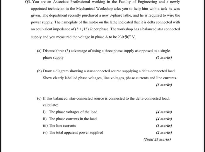 Q3 You Are An Associate Professional Working In The Faculty Of Engineering And A Newly Appointed Technician In The Mech 1