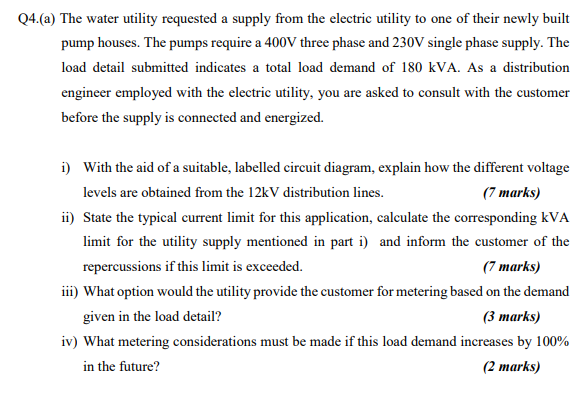 Q4 A The Water Utility Requested A Supply From The Electric Utility To One Of Their Newly Built Pump Houses The Pumps 1