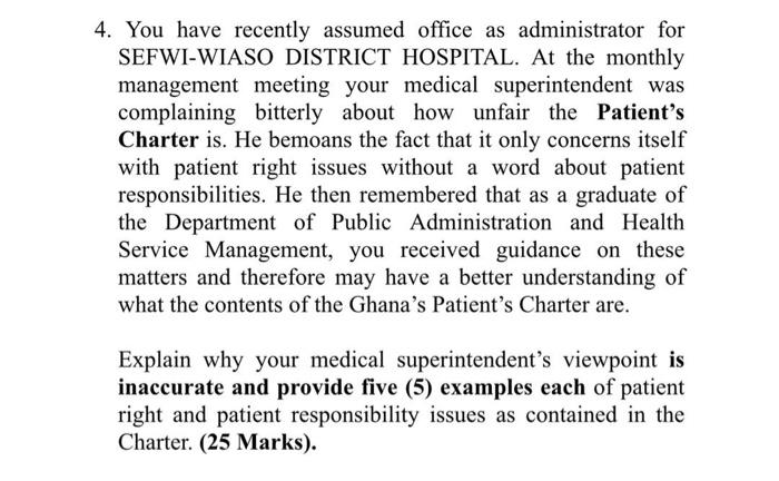 4 You Have Recently Assumed Office As Administrator For Sefwi Wiaso District Hospital At The Monthly Management Meetin 1