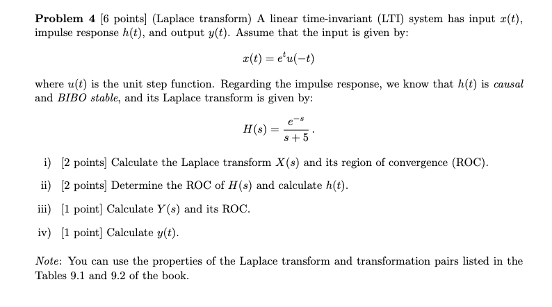 Problem 4 6 Points Laplace Transform A Linear Time Invariant Lti System Has Input X T Impulse Response H T And 1