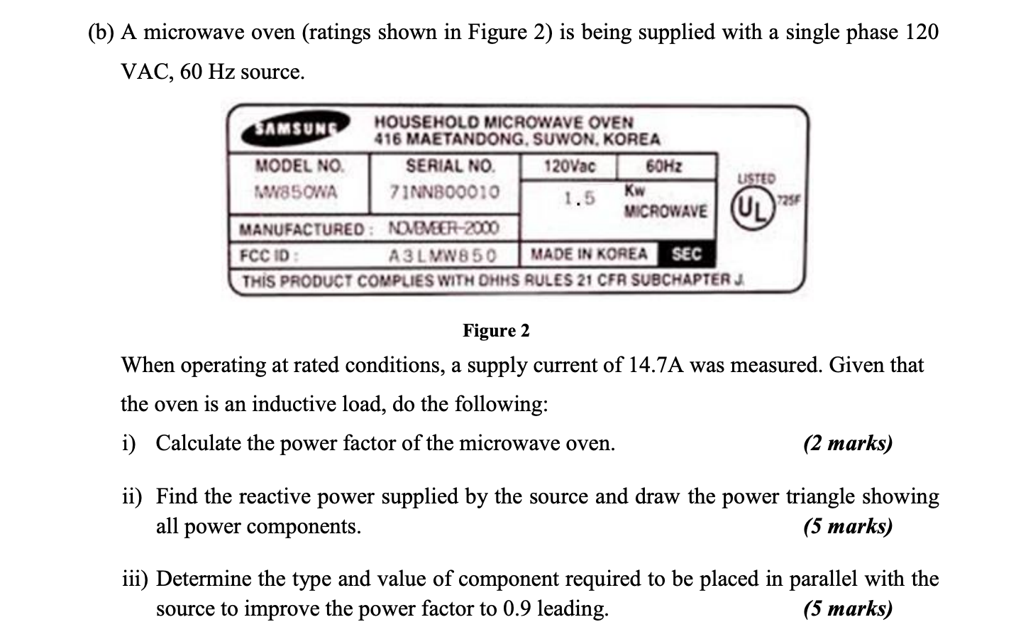 B A Microwave Oven Ratings Shown In Figure 2 Is Being Supplied With A Single Phase 120 Vac 60 Hz Source Samsung Ho 1
