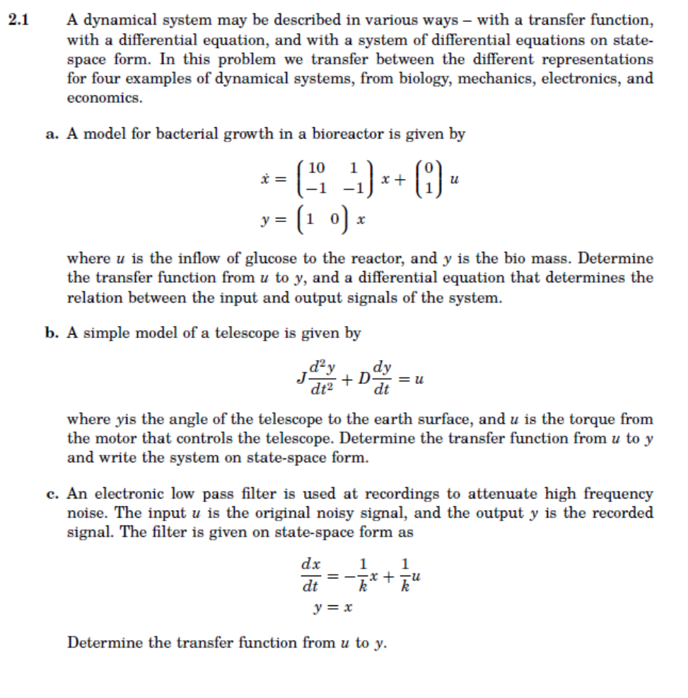2 1 A Dynamical System May Be Described In Various Ways With A Transfer Function With A Differential Equation And Wi 1