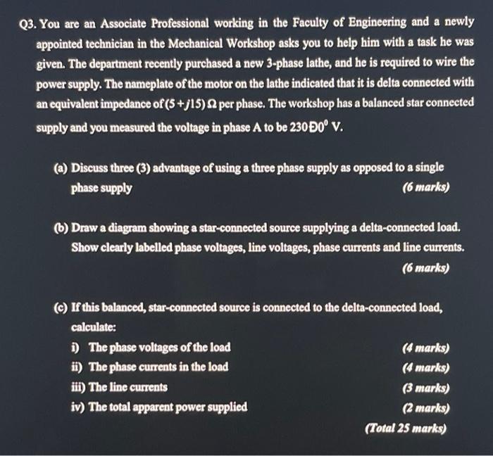 Q3 You Are An Associate Professional Working In The Faculty Of Engineering And A Newly Appointed Technician In The Mech 1