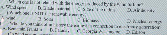 Which One Is Not Related With The Energy Produced By The Wind Turbine A Wind Speed B Blade Material D Air Density 1