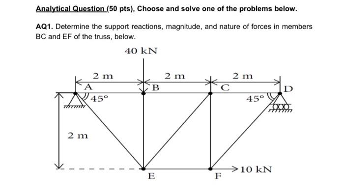 Analytical Question 50 Pts Choose And Solve One Of The Problems Below Aq1 Determine The Support Reactions Magnitud 1