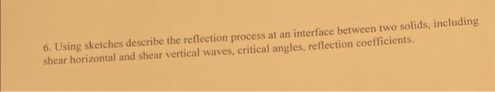 1 Explain How Periodic Inspections Based On Fracture Mechanics And Fatigue Crack Growth Are Used To Minimize Catastrop 6