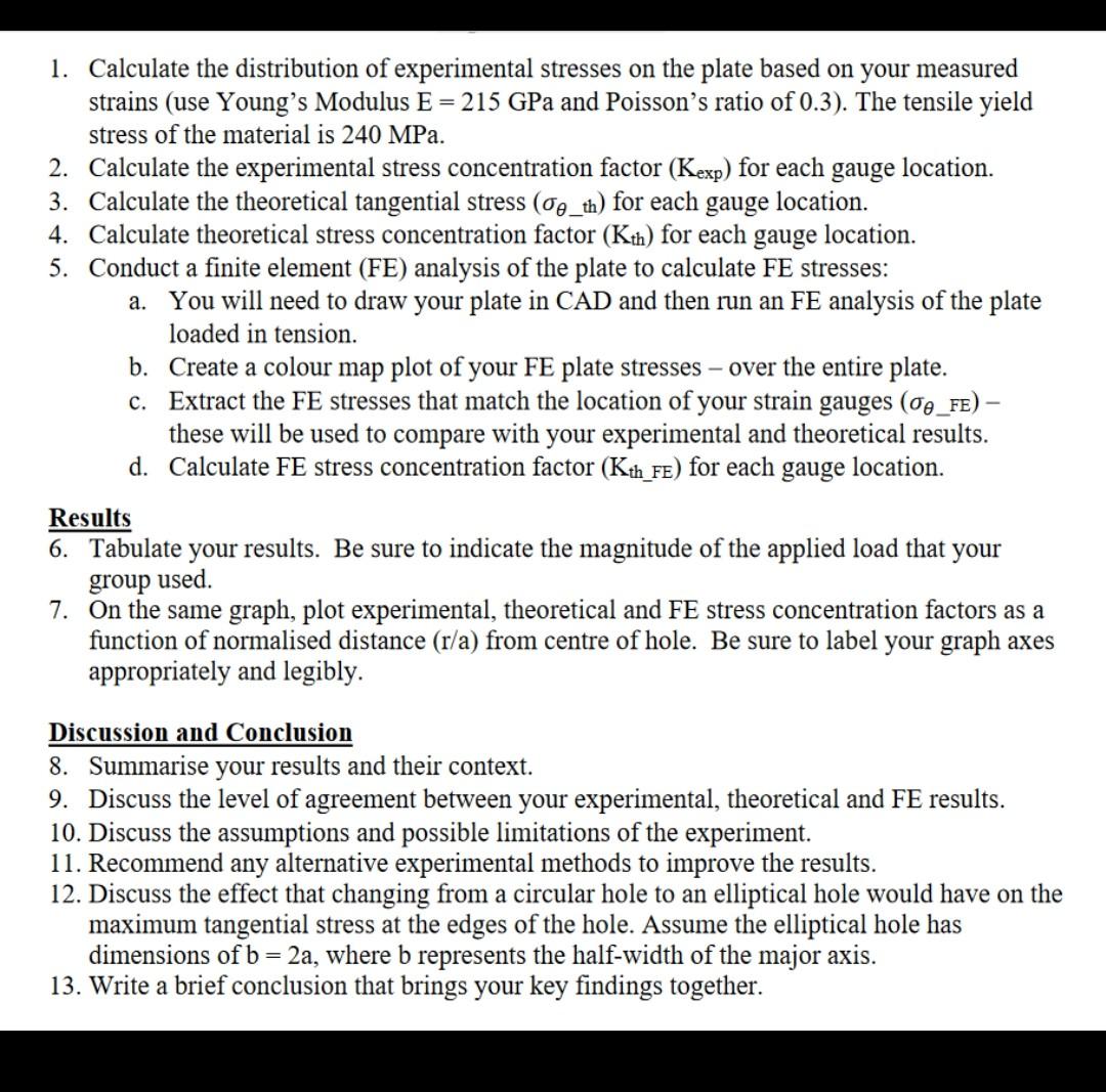 1 Calculate The Distribution Of Experimental Stresses On The Plate Based On Your Measured Strains Use Young S Modulus 1