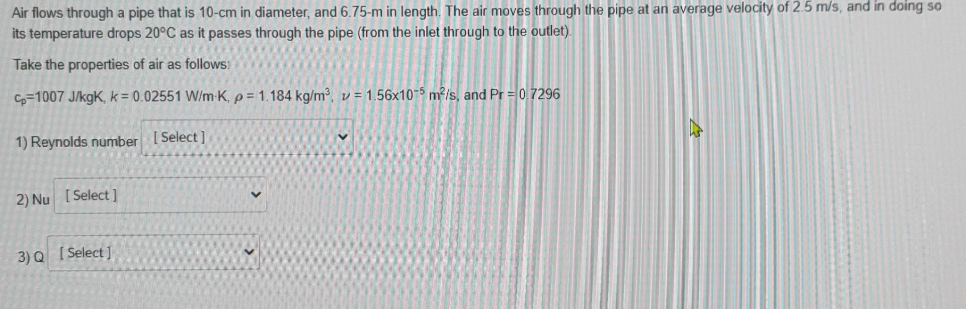 Air Flows Through A Pipe That 10 Cm In Diameter And 6 75 M In Length The Air Moves Through The Pipe At An Average Velo 1