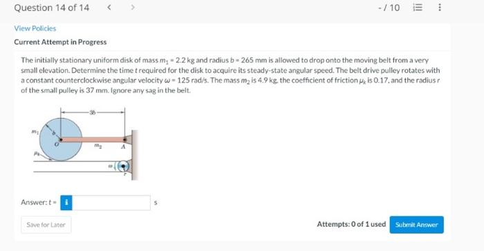 Question 14 Of 14 10 View Policies Current Attempt In Progress The Initially Stationary Uniform Disk Of Mass M 2 1