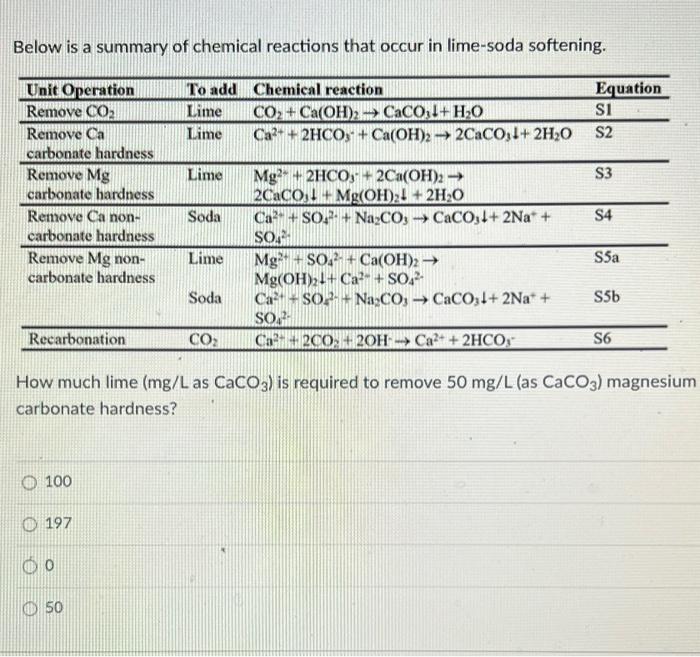 Following The Previous Question How Much Lime And Soda Mg L As Caco3 Are Required To Completely Remove 50 Mg L As Ca 2