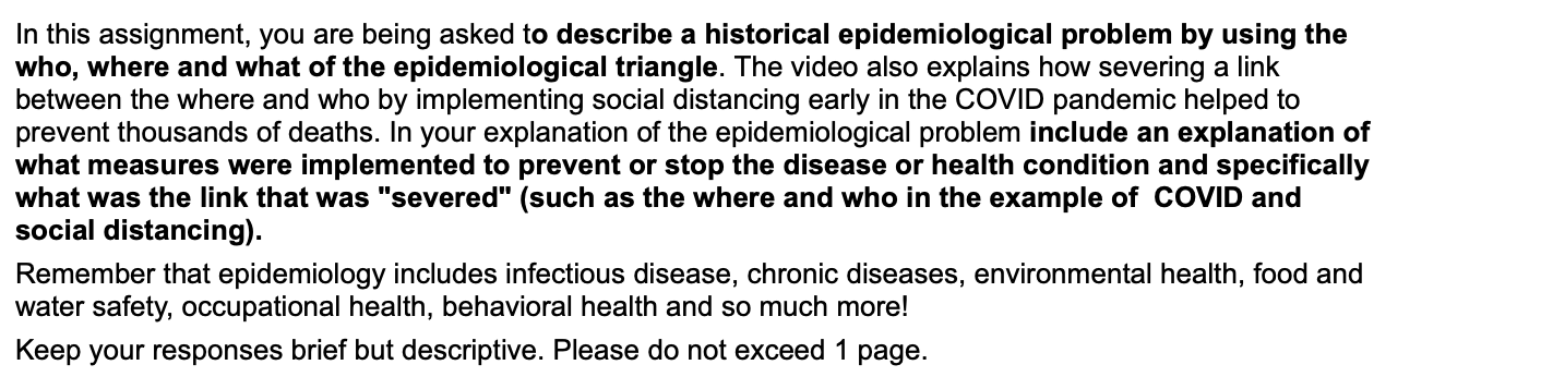 In This Assignment You Are Being Asked To Describe A Historical Epidemiological Problem By Using The Who Where And Wha 1