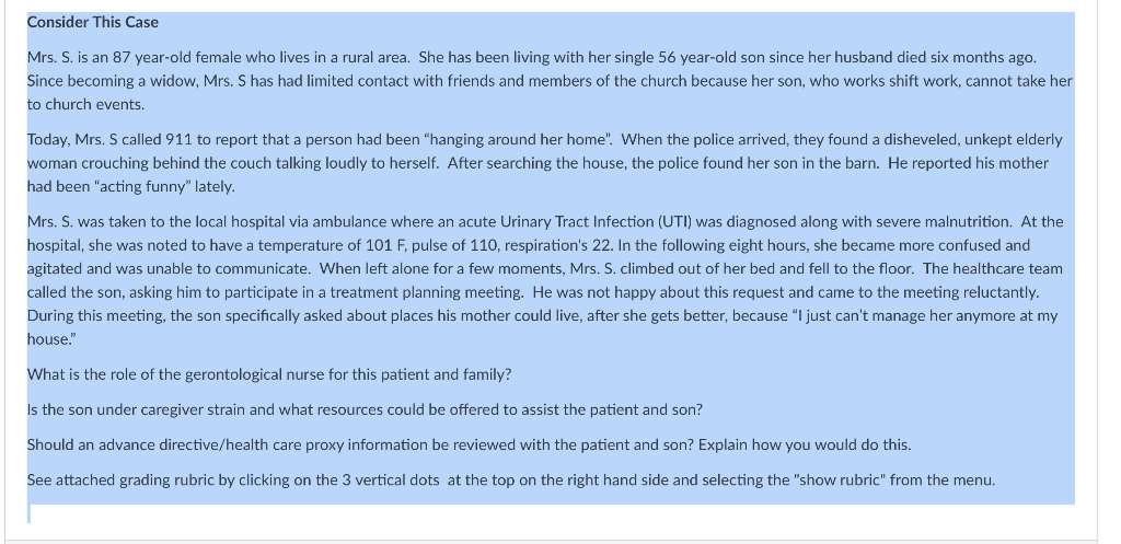 Consider This Case Mrs S Is An 87 Year Old Female Who Lives In A Rural Area She Has Been Living With Her Single 56 Ye 1