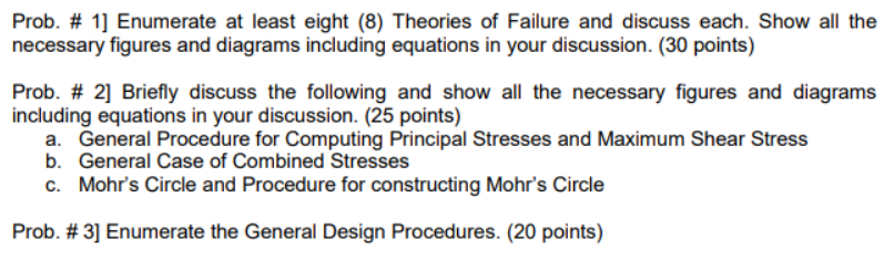 Prob 1 Enumerate At Least Eight 8 Theories Of Failure And Discuss Each Show All The Necessary Figures And Diagram 1