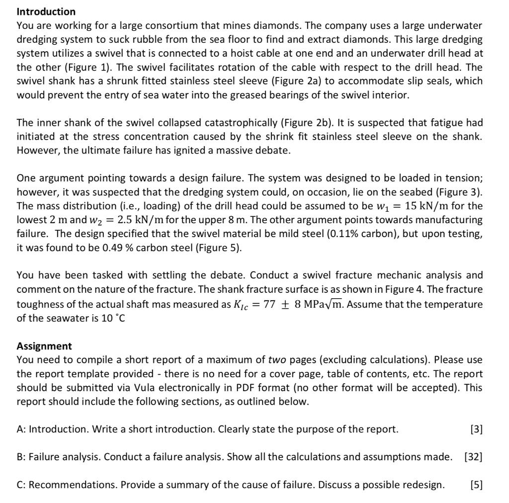 Introduction You Are Working For A Large Consortium That Mines Diamonds The Company Uses A Large Underwater Dredging Sy 1