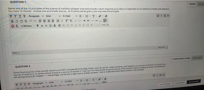 Question 1 1 Points Name One Of The 10 Principles Of The Science Of Nutrition Chapter One And Provide A Short Response 1