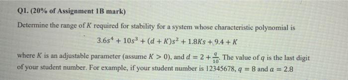 Q1 20 Of Assignment 1b Mark Determine The Range Of K Required For Stability For A System Whose Characteristic Polyno 2