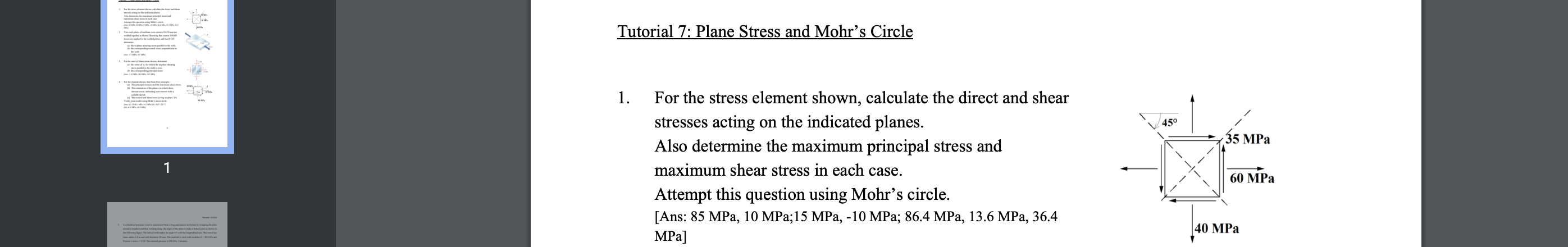 1 Tutorial 7 Plane Stress And Mohr S Circle 1 For The Stress Element Shown Calculate The Direct And Shear Stresses Ac 1