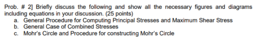 Prob 2 Briefly Discuss The Following And Show All The Necessary Figures And Diagrams Including Equations In Your Dis 1