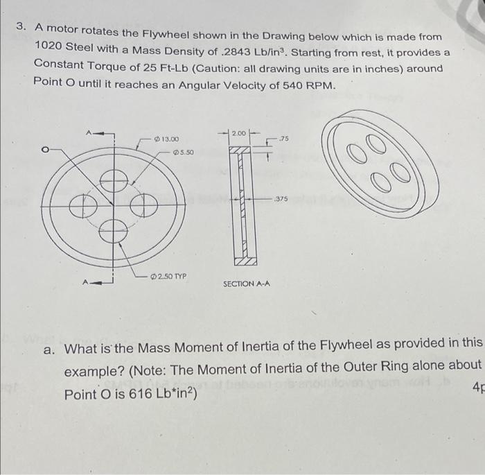 B Given The Formula T 1 A Where T Torque Ft Lb I Moment Of Inertia Lb Ft A Angular Acceleration Ra 2