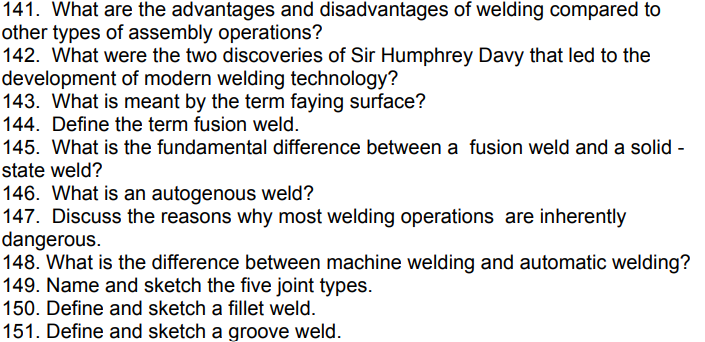 141 What Are The Advantages And Disadvantages Of Welding Compared To Other Types Of Assembly Operations 142 What Were 1