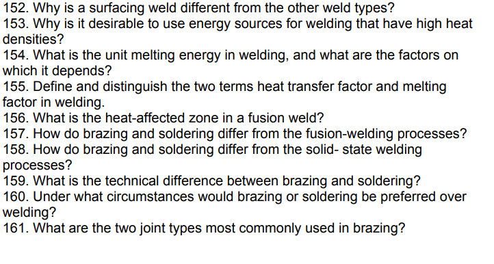 152 Why Is A Surfacing Weld Different From The Other Weld Types 153 Why Is It Desirable To Use Energy Sources For Wel 1