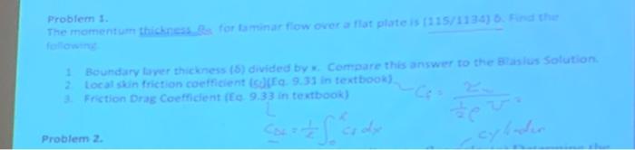 Problem 1 The Momentum Thickness For Taminar Flow Over A Flat Plate Is 115 1134 6 Find The Following 1 Boundary Laye 1