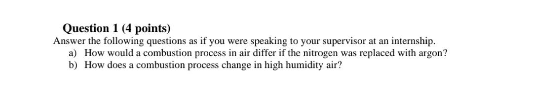 Question 1 4 Points Answer The Following Questions As If You Were Speaking To Your Supervisor At An Internship A How 1