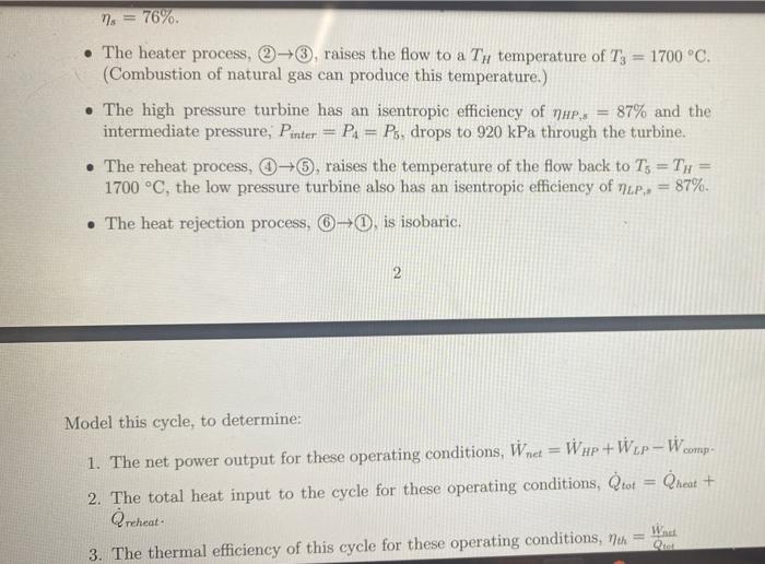 2 Brayton Cycle With Reheat A Brayton Cycle Can Be Used With A Reheat Process Using Two Turbines And Bringing The Flow B 2
