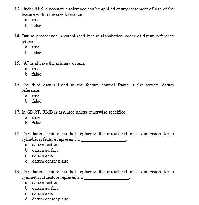 13 Under Rfs A Geometric Tolerance Can Be Applied At Any Increment Of Size Of The Feature Within The Size Tolerance A 1