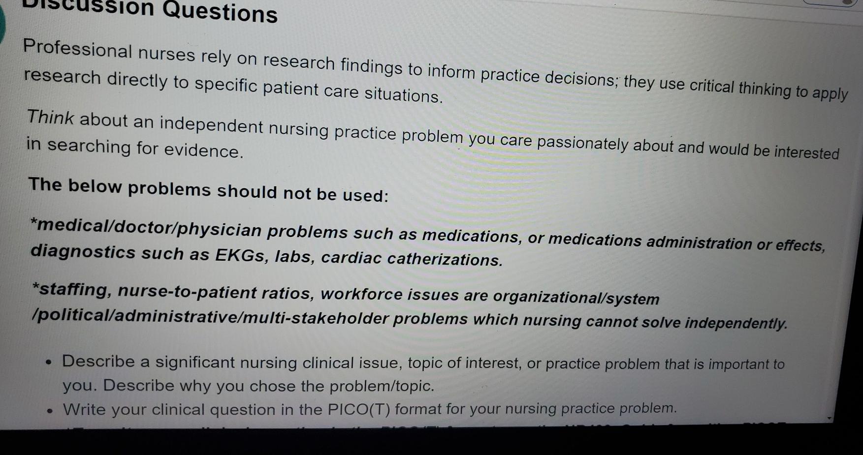 On Questions Professional Nurses Rely On Research Findings To Inform Practice Decisions They Use Critical Thinking To A 1