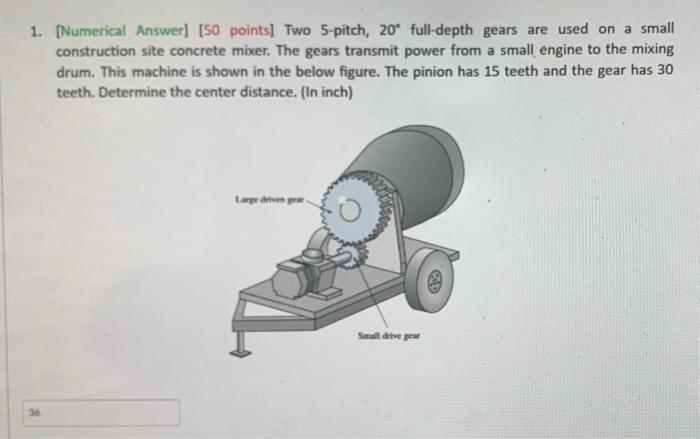 For The Concrete Mixer Gears Described In Question 1 Determine The Contact Ratio 1