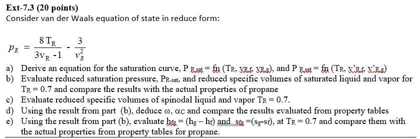 Ext 7 3 20 Points Consider Van Der Waals Equation Of State In Reduce Form 3 Pr 8 Tr 3vr 1 A Derive An Equation 1