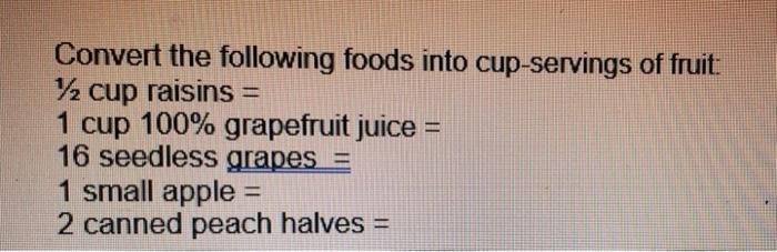 Convert The Following Foods Into Ounce Servings Of Grain All Foods Are Cooked Not Dry 6 Cups Popcorn 1 Cup Rice 3