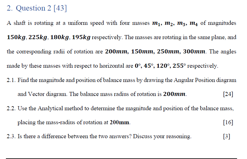 2 Question 2 43 A Shaft Is Rotating At A Uniform Speed With Four Masses M M2 M3 M4 Of Magnitudes 150kg 225kg 18 1