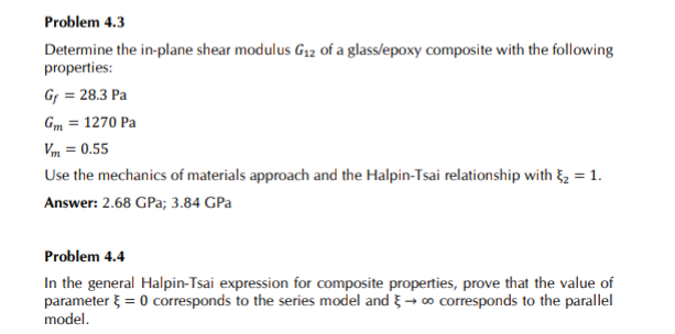 Problem 4 3 Determine The In Plane Shear Modulus G 2 Of A Glass Epoxy Composite With The Following Properties Gf 28 3 1