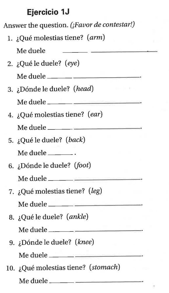 Ejercicio 13 Answer The Question Favor De Contestar 1 Que Molestias Tiene Arm Me Duele 2 Que Le Duele Eye 1