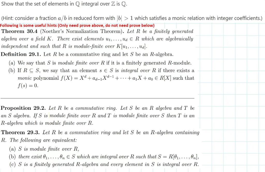 Show That The Set Of Elements In Q Integral Over Z Is Q Hint Consider A Fraction A B In Reduced Form With B 1 Which 1