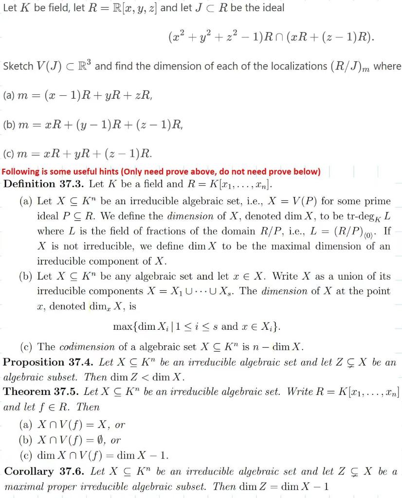 Let K Be Field Let R R X Y Z And Let Jcr Be The Ideal X Y 2 1 R Xr Z 1 R N Sketch V J C R And Find 1