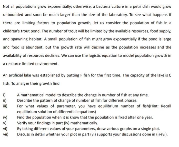 Not All Populations Grow Exponentially Otherwise A Bacteria Culture In A Petri Dish Would Grow Unbounded And Soon Be M 1