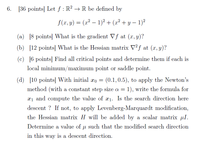 6 36 Points Let F R R Be Defined By F X Y X 1 X Y 1 A 8 Points What Is The Gradient Vf At 1