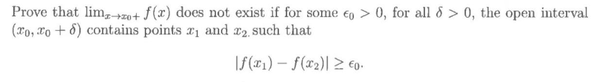 Prove That Limo F X Does Not Exist If For Some To 0 For All D 0 The Open Interval Xo Xo 8 Contains Points A 1