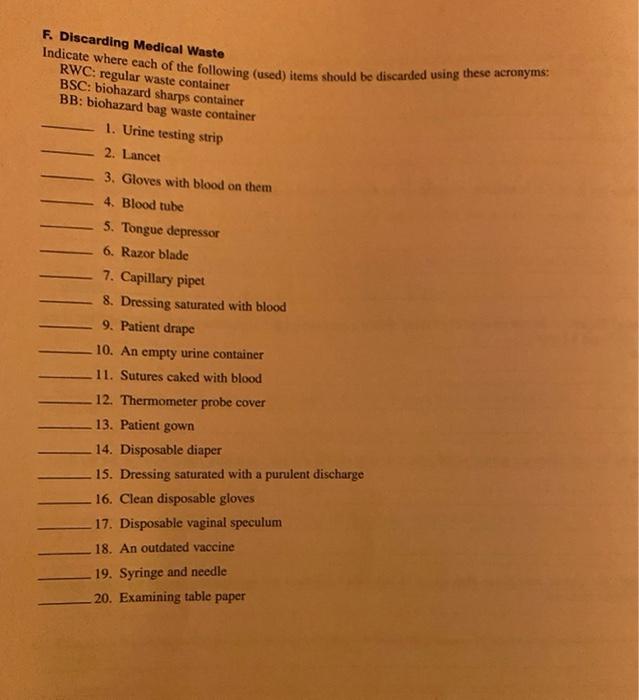 F Discarding Medical Waste Indicate Where Each Of The Following Used Items Should Be Discarded Using These Acronyms 1