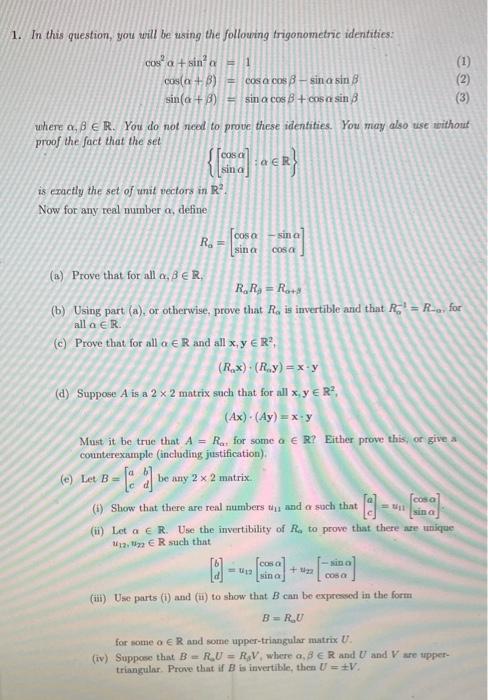 1 In This Question You Will Be Using The Following Trigonometric Identities Cosa Sin A 1 1 Cos A 3 Cos A Co 1