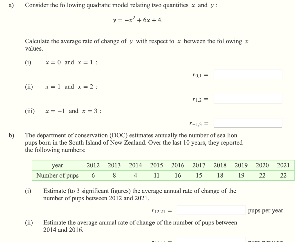 A Consider The Following Quadratic Model Relating Two Quantities X And Y Y X 6x 4 Calculate The Average Rate 1