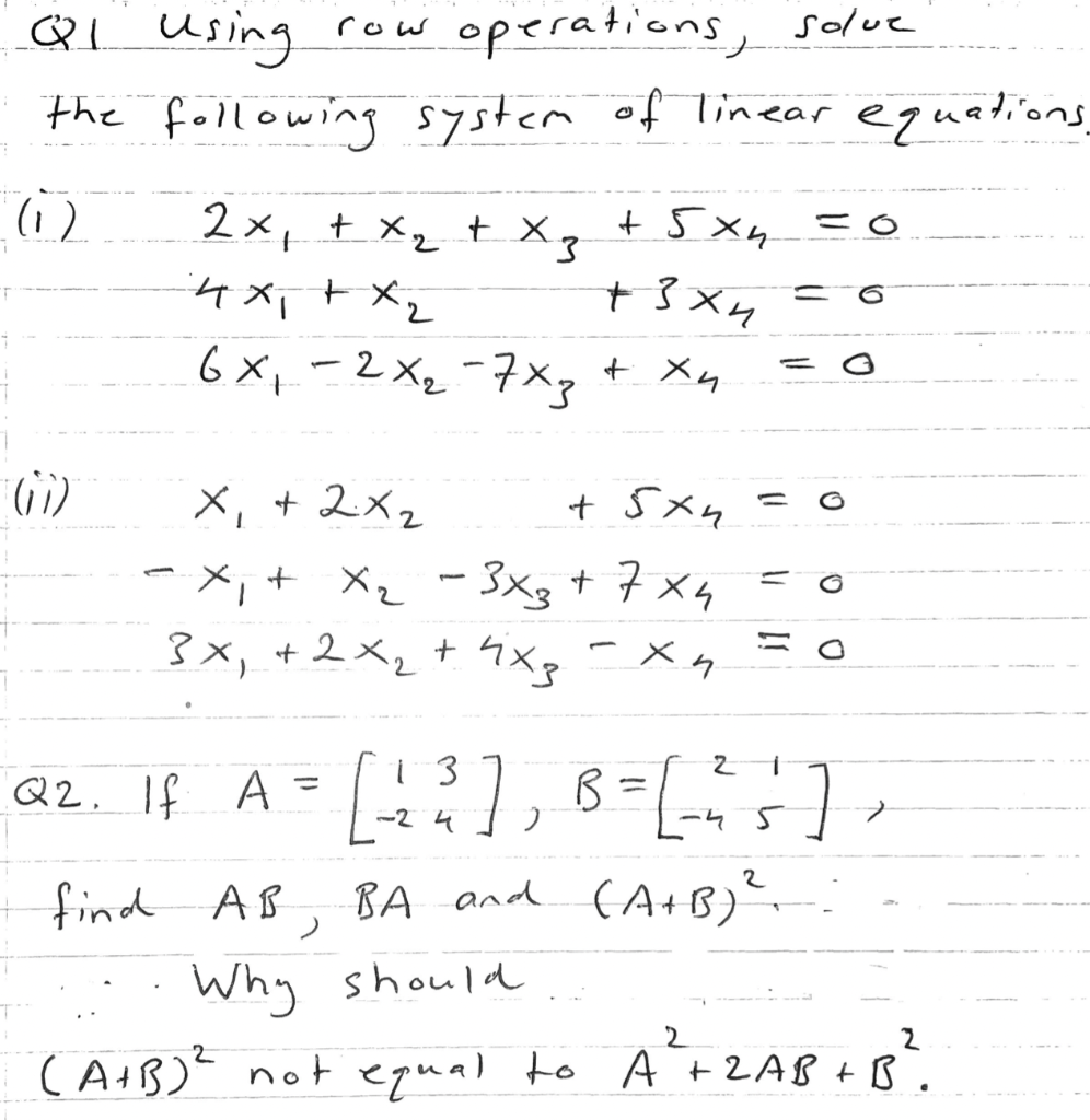 Qi Using Row Operations Solve The Following System Of Linear Equations 1 2x X X 5x4 2 3 4x X 3x4 6x 1