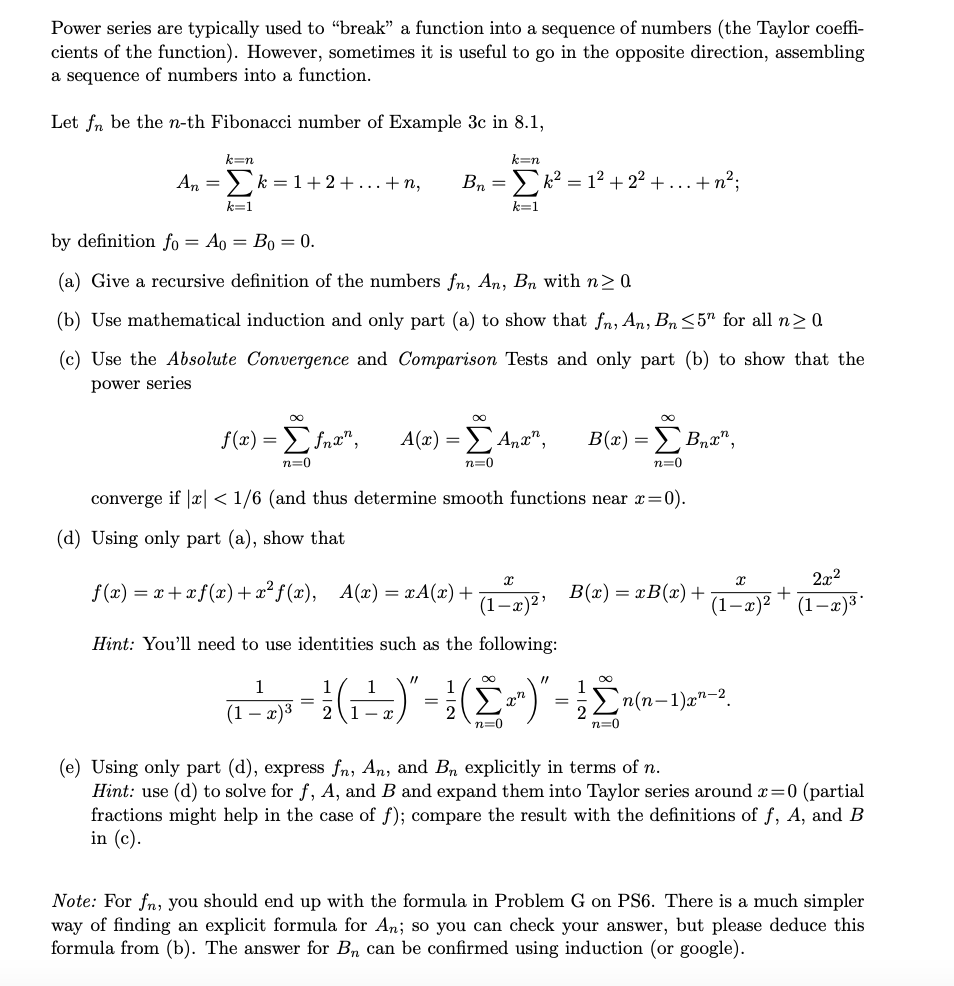 Power Series Are Typically Used To Break A Function Into A Sequence Of Numbers The Taylor Coeffi Cients Of The Funct 1