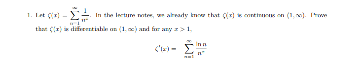 1 Let X In The Lecture Notes We Already Know That Z Is Continuous On 1 0 Prove N N 1 That C R Is D 1